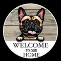 Wooden round Welcome dog plaque